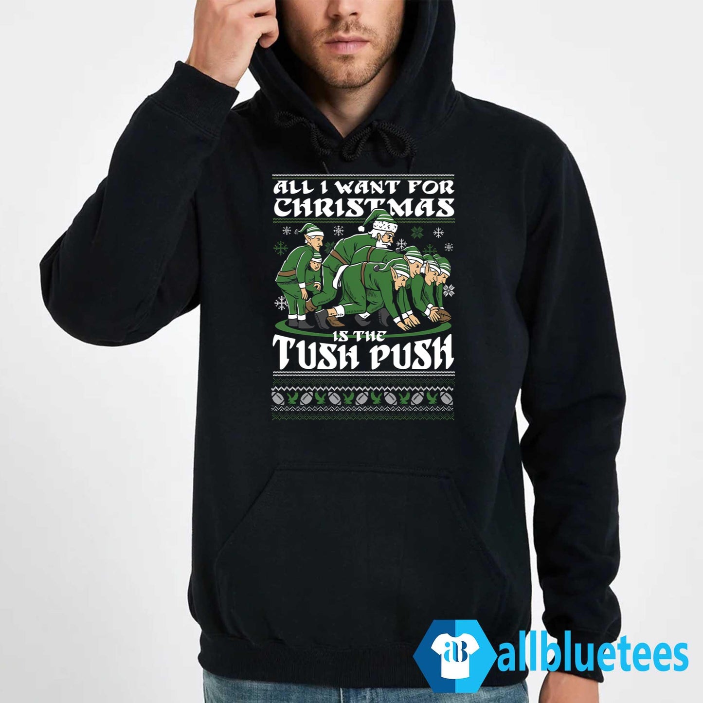 All I Want For Christmas Is The Tush Push Sweatshirt