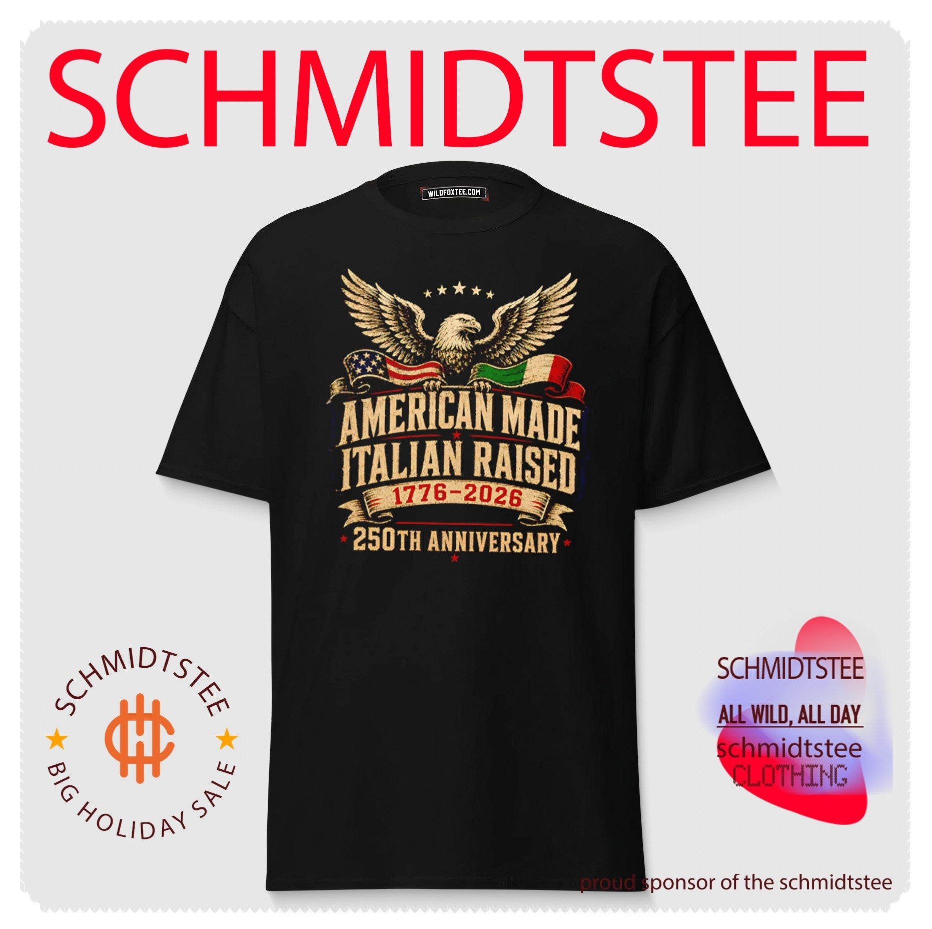 American made Italian raised 250th Anniversary 1776 2026 shirt