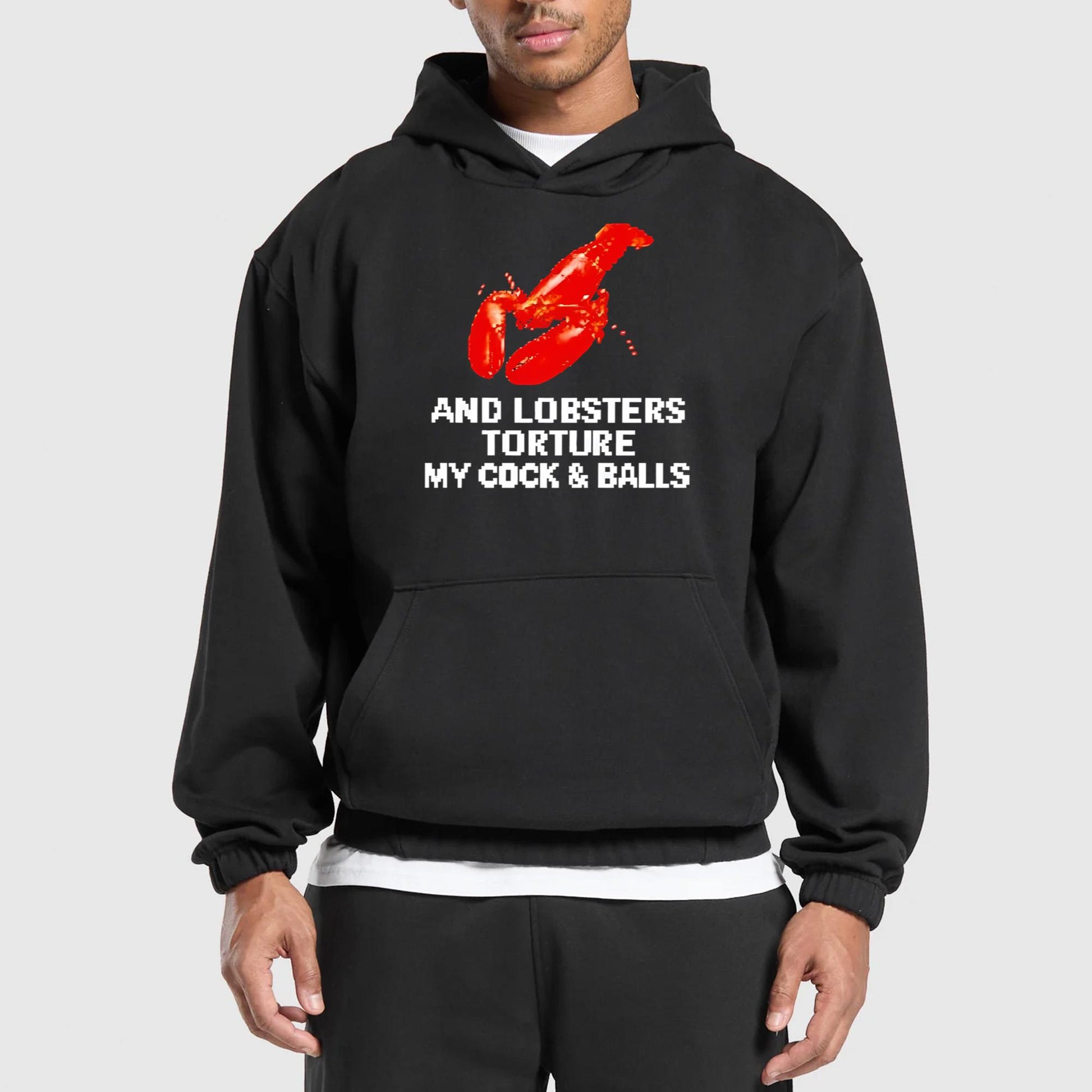 And Lobsters Torture My Cock & Balls Shirt
