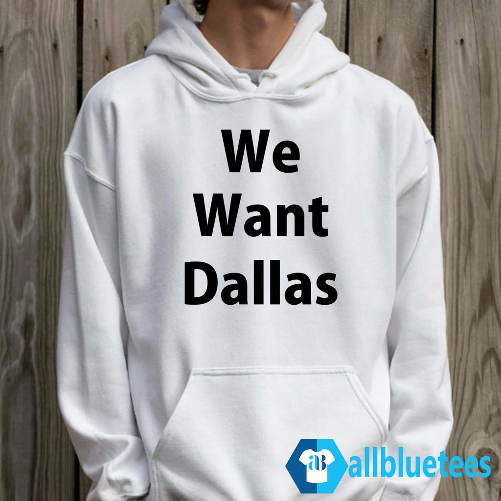 Anthony Edwards We Want Dallas Shirt