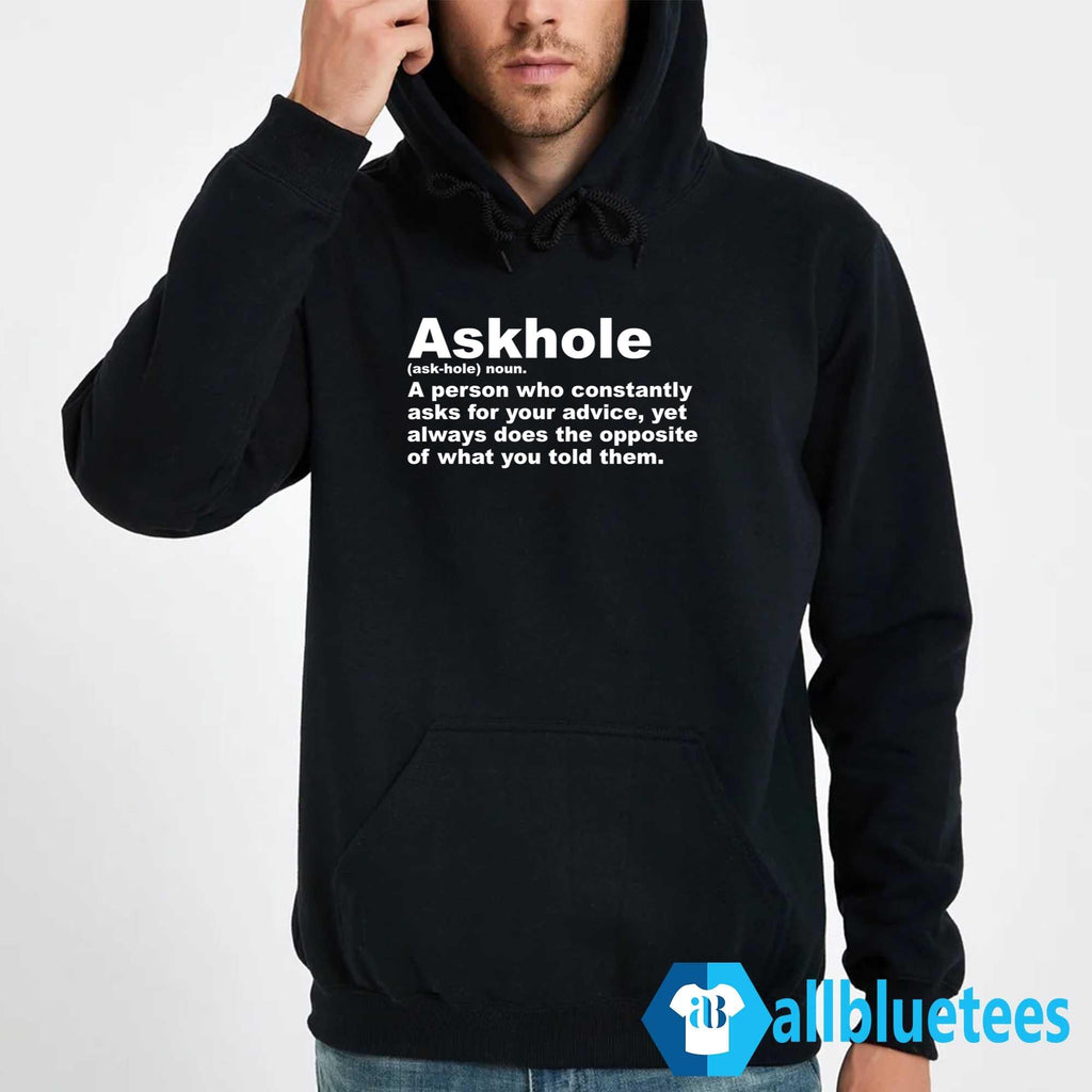 Askhole Definition Shirt