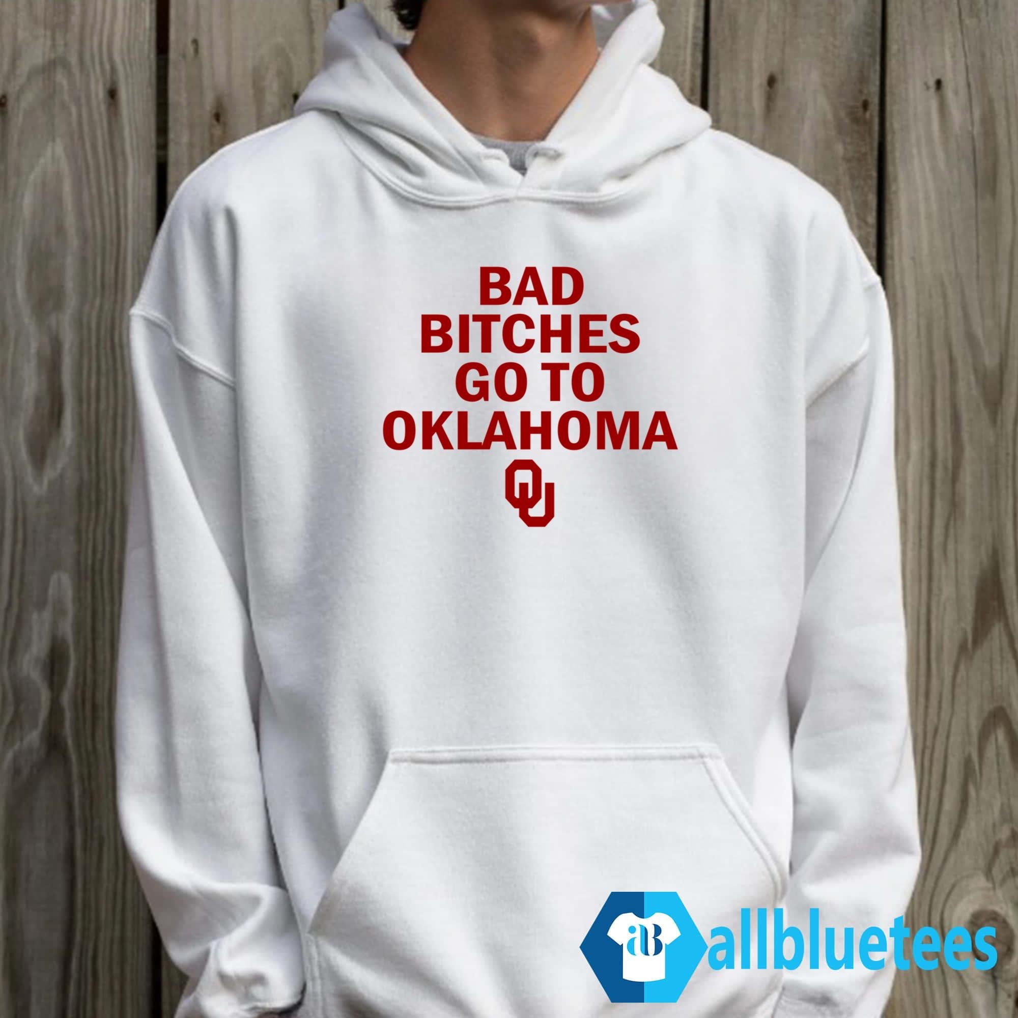 Bad Bitches Go To Oklahoma Shirt