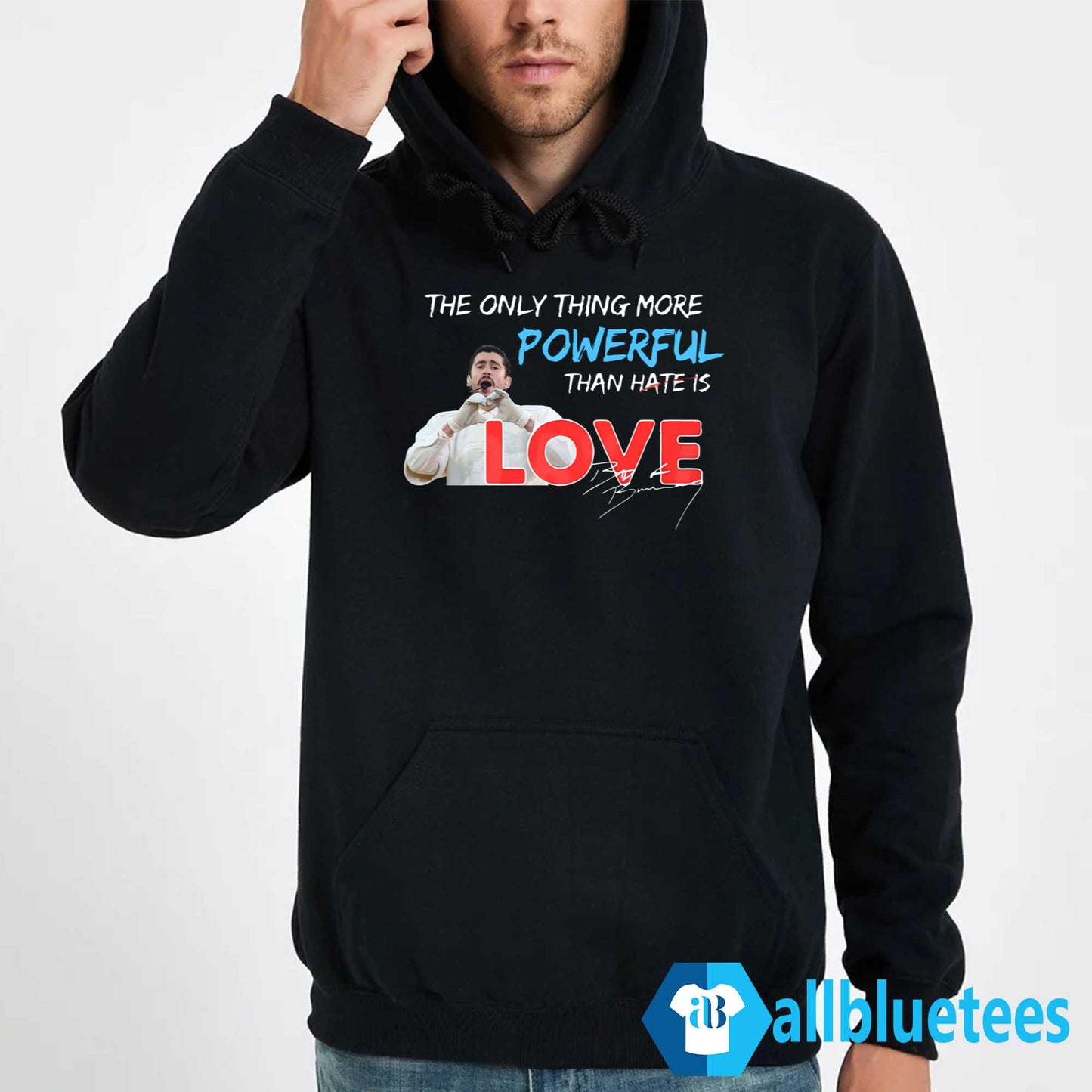 Bad Bunny The Only Thing More Powerful Than Hate Is Love Shirt