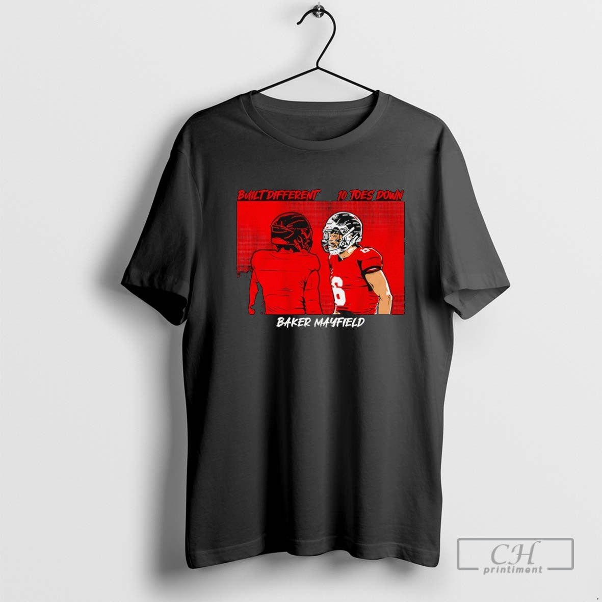 Baker Mayfield Tampa Bay Buccaneers Built Different 10 Toes Down T Shirt Sweater
