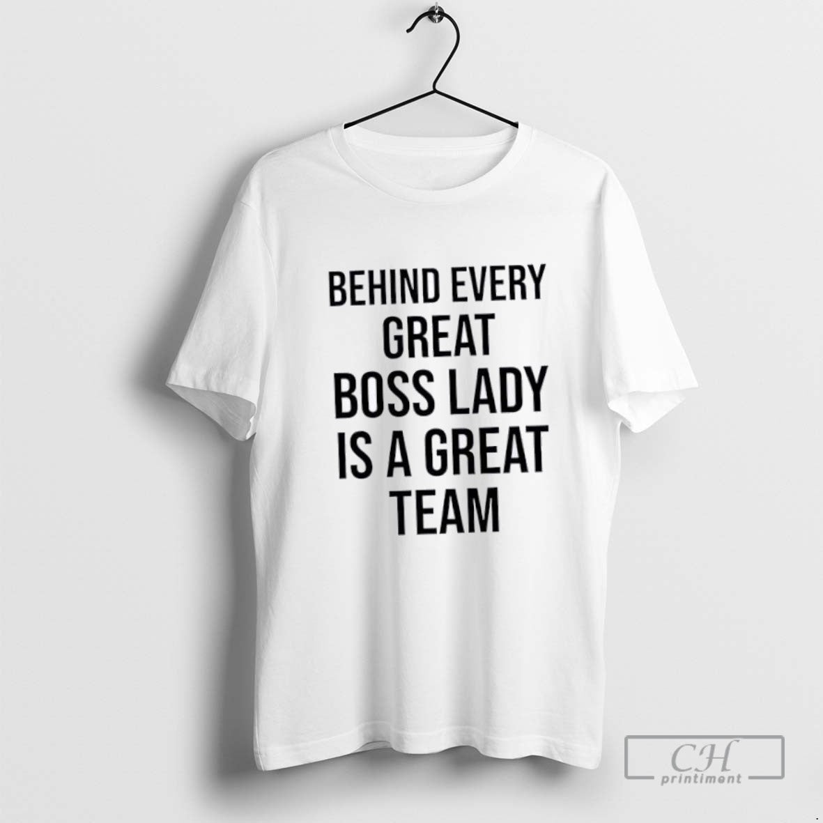 Behind Every Great Boss Lady Is A Great Team