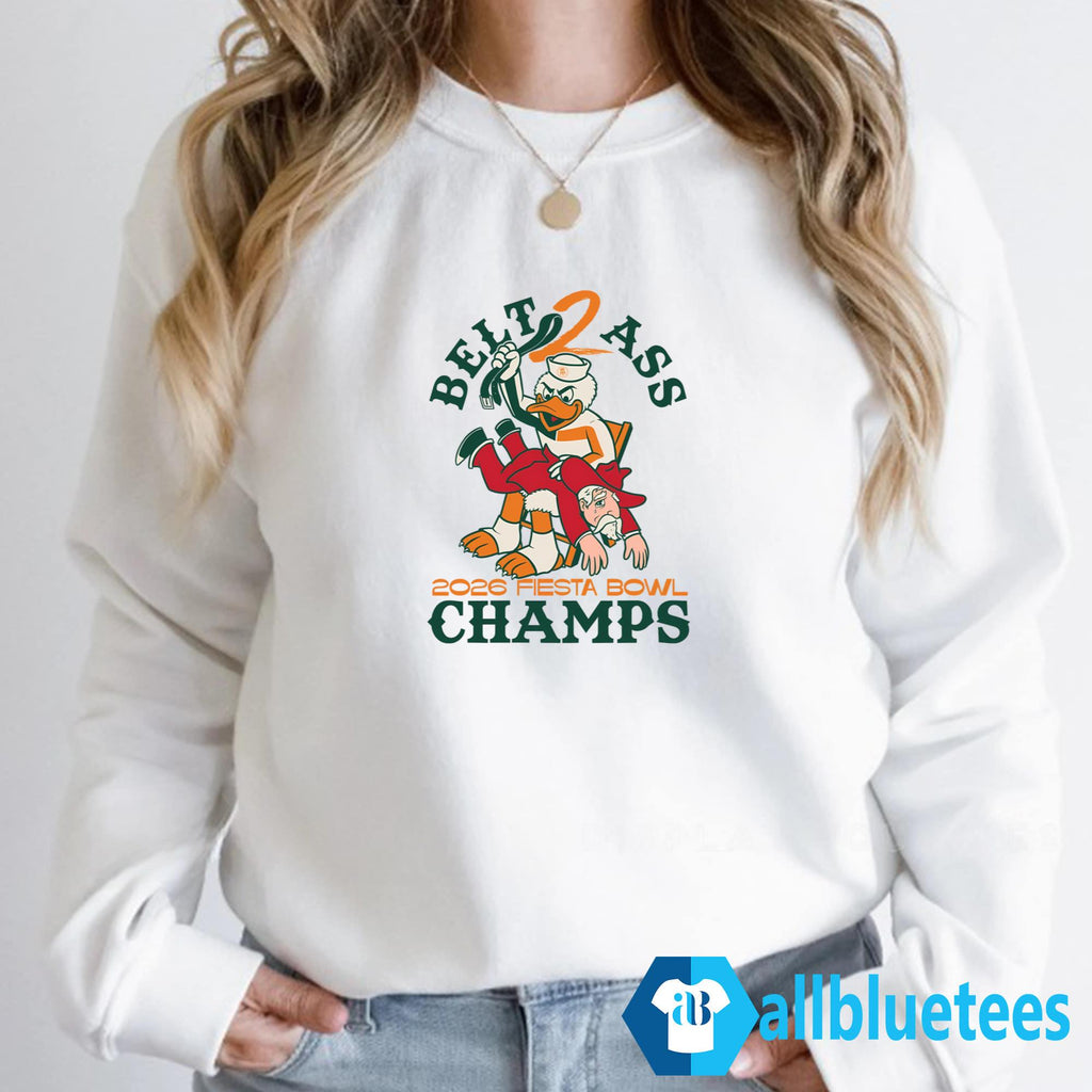 Belt 2 Ass 2026 Fiesta Bowl Champs Shirt