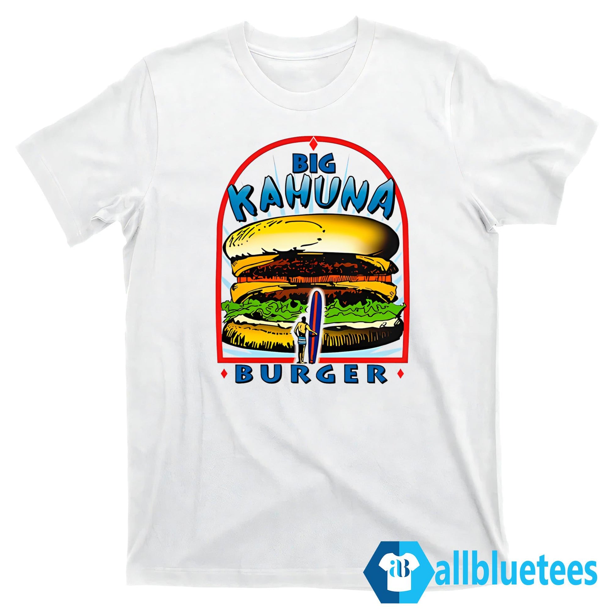 Big Kahuna Burger Shirt