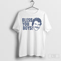 Bless You Boys Tee