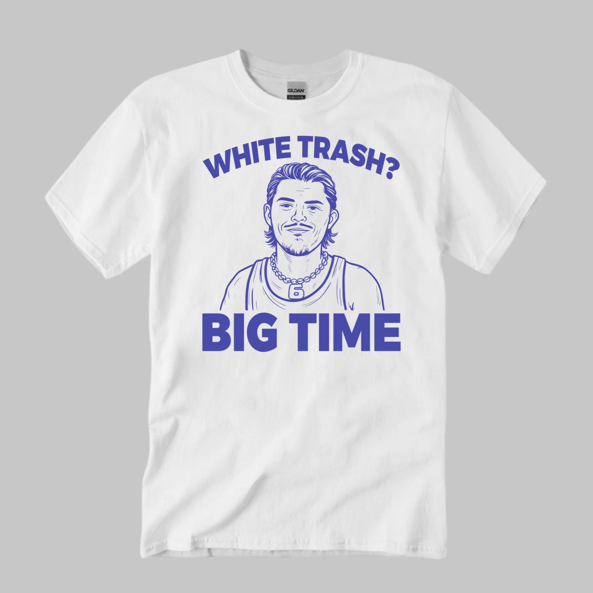 Bo Byram White Trash Big Time Shirt