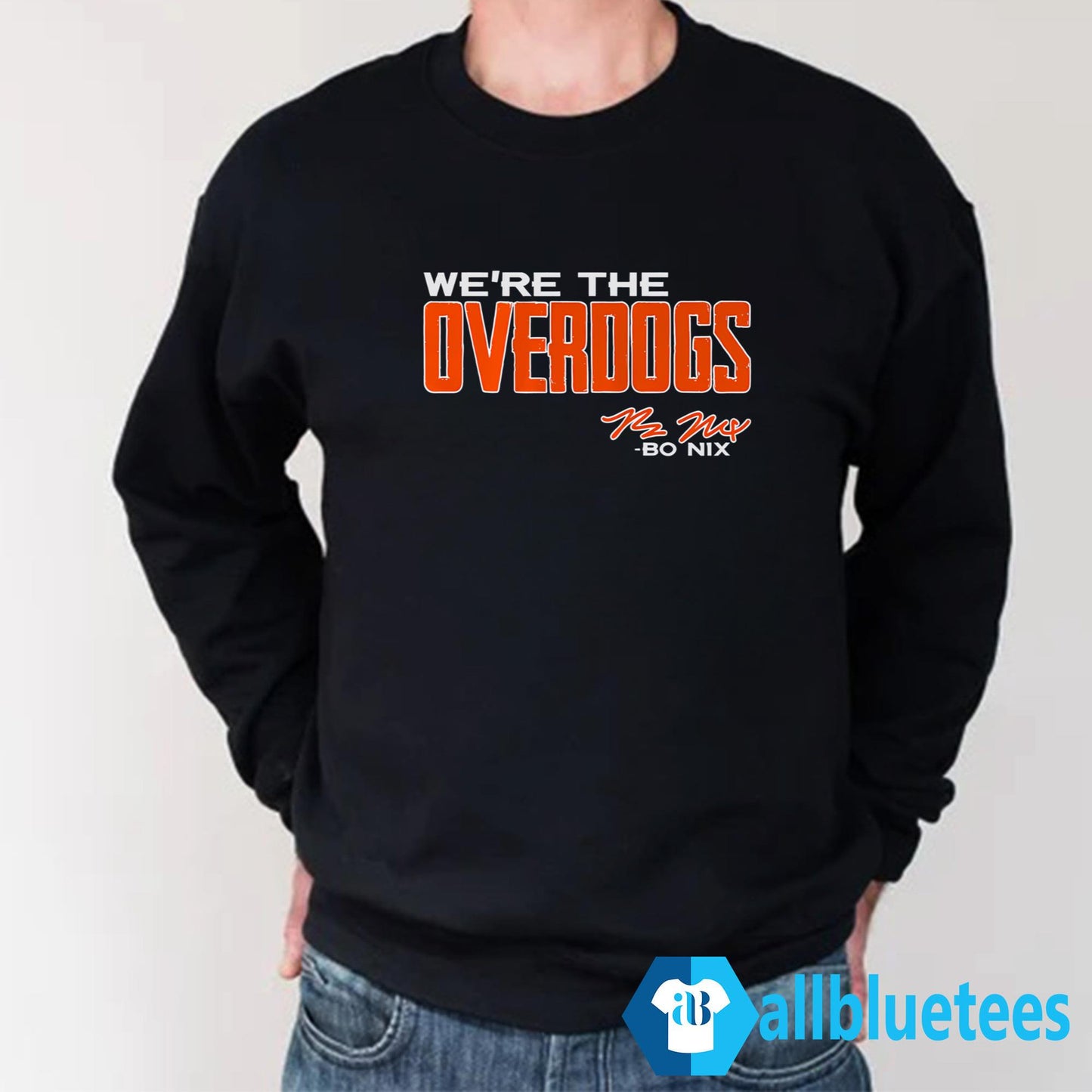 Bo Nix We Are The Overdogs Shirt