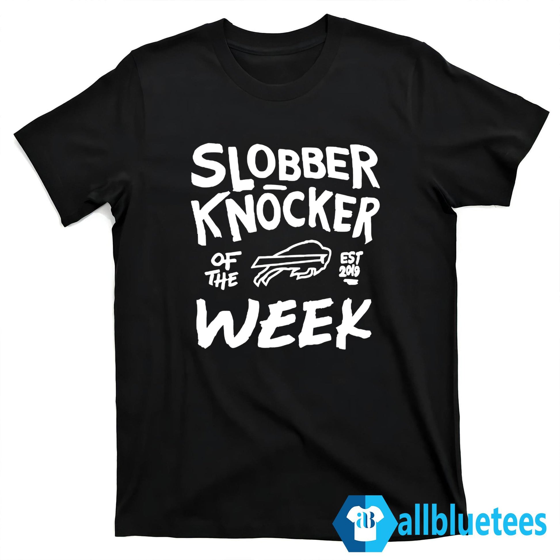 Bobby Babich Slobber Knocker Of The Week Shirt
