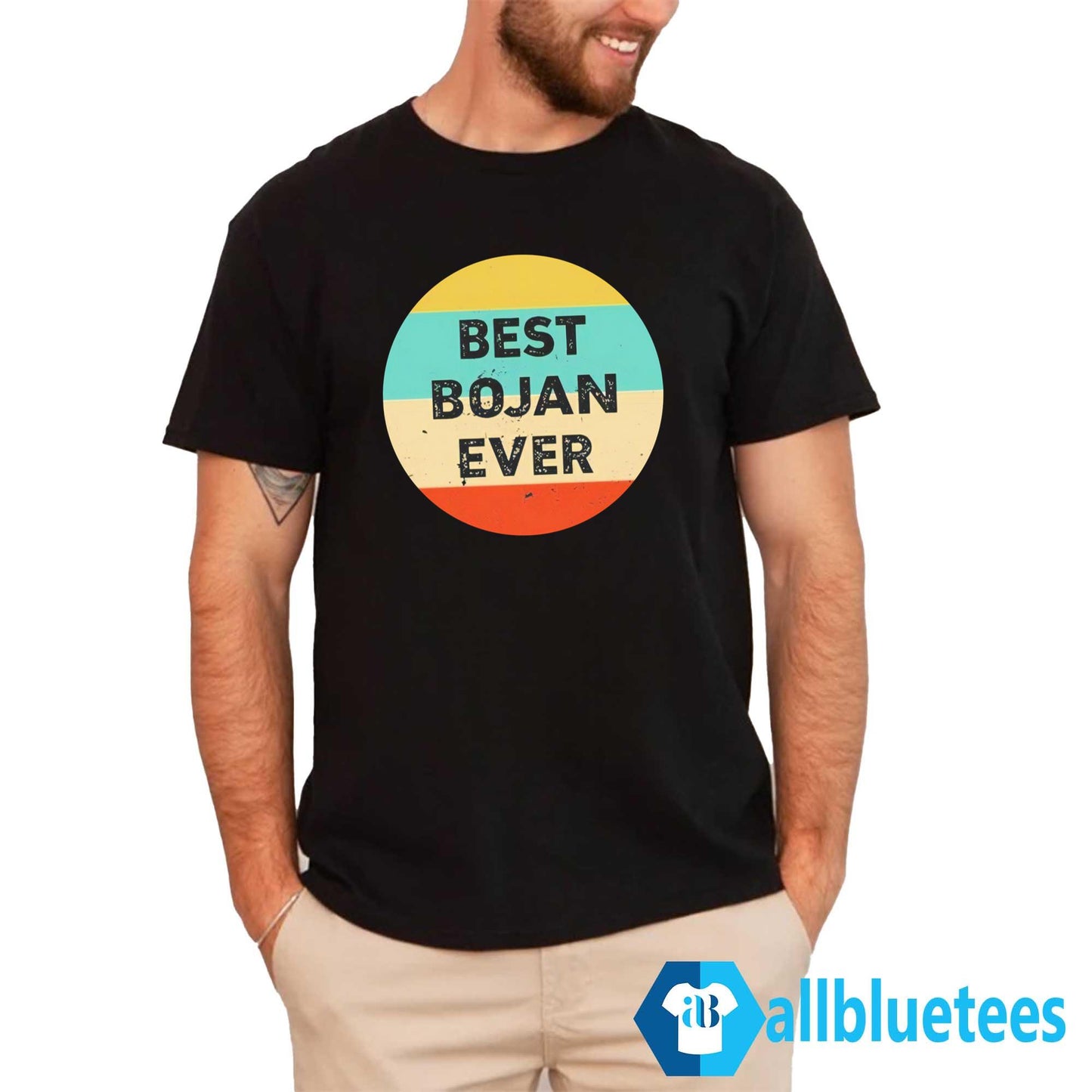 Bojan Cvjeticanin Best Bojan Ever Shirt