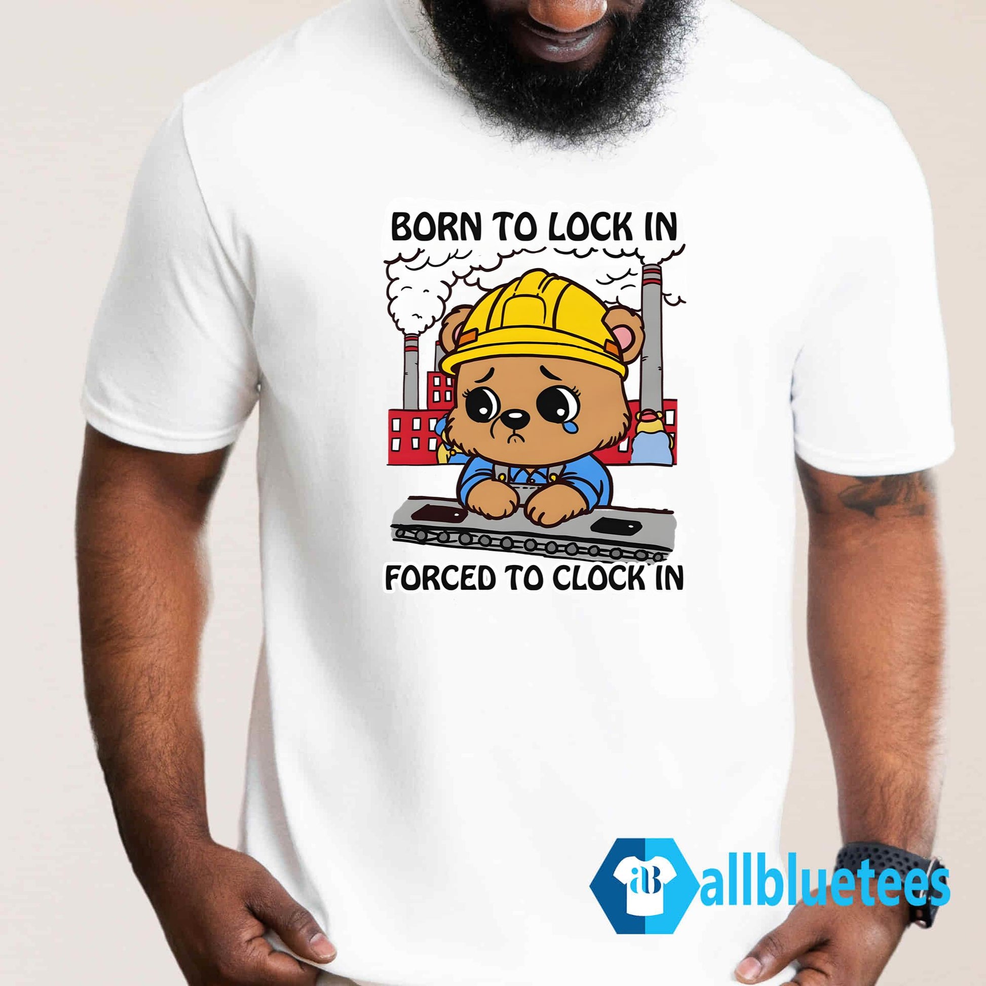 Born To Lock In Forced To Clock In Shirt