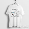 Boys Are Stupid Throw Rocks At Them Shirt Sweater