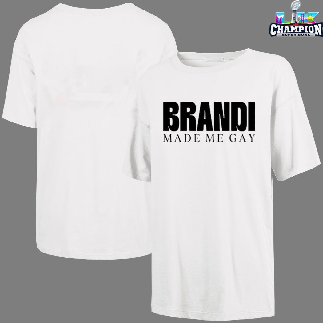Brandi Carlile Made Me Gay Shirts