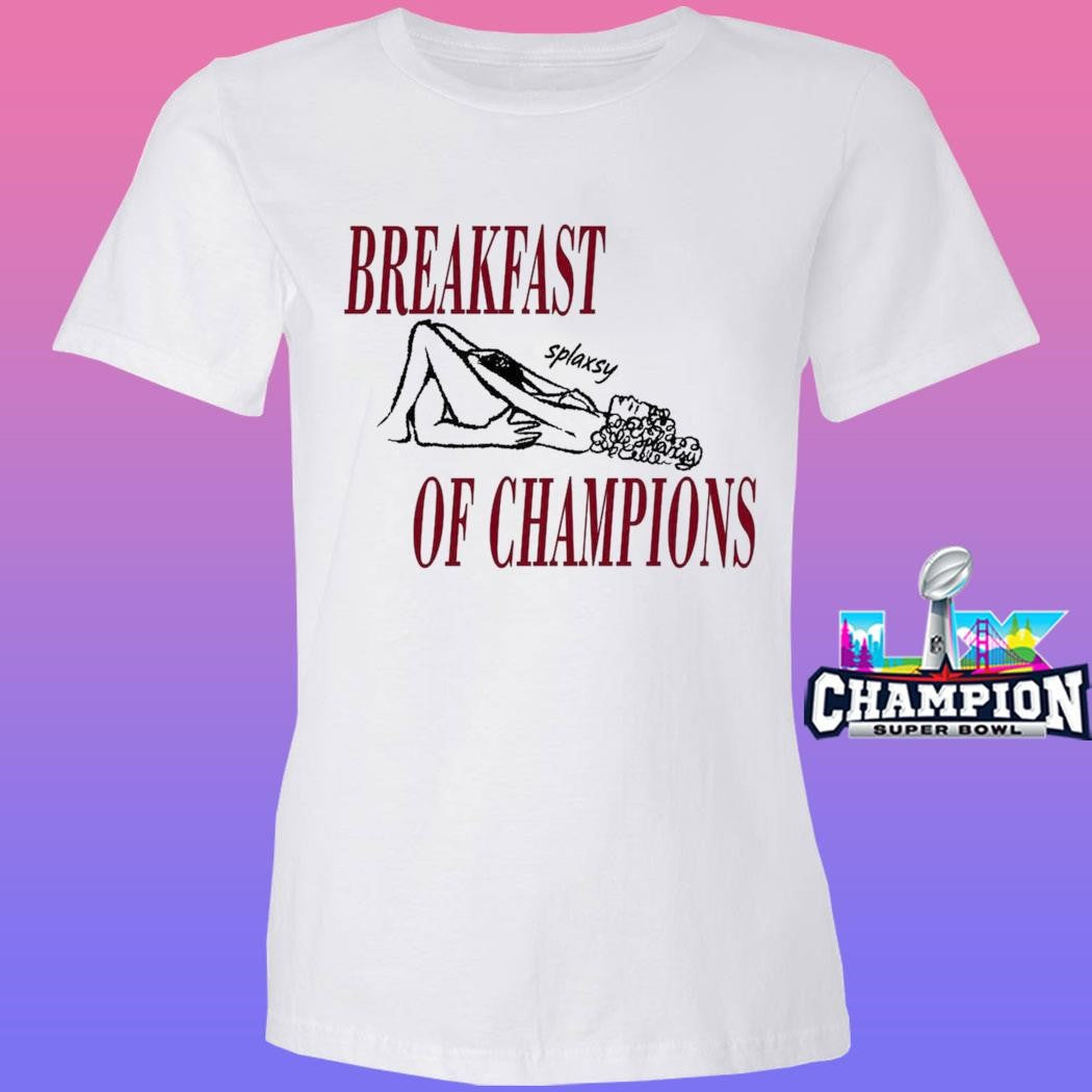 Breakfast Of Champions Shirt