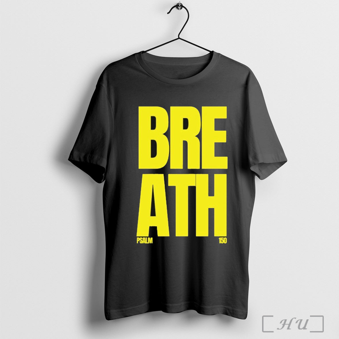 Breath Psalm 150 T Shirt