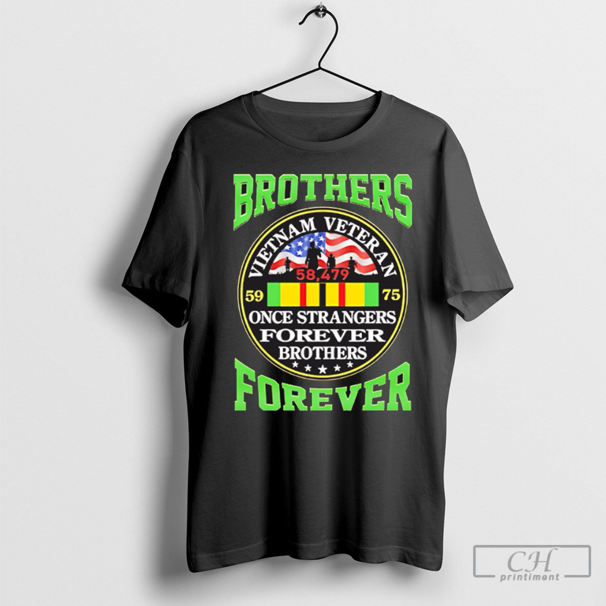 Brothers Forever Vietnam Veteran Once Strangers Forever Brothers Tee Shirt