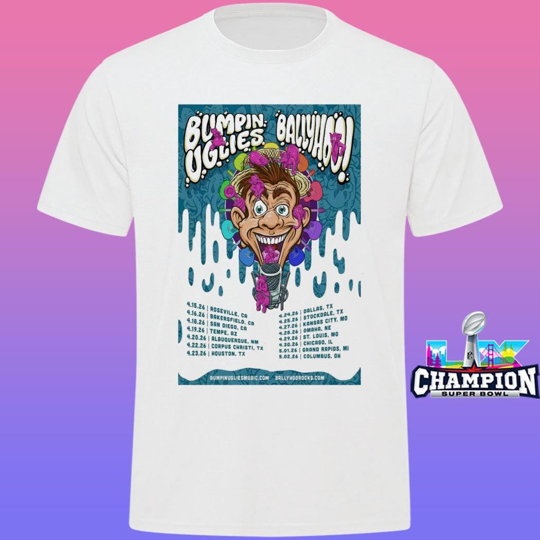 Bumpin Uglies And Ballyhoo Tour April 2026 Shirt