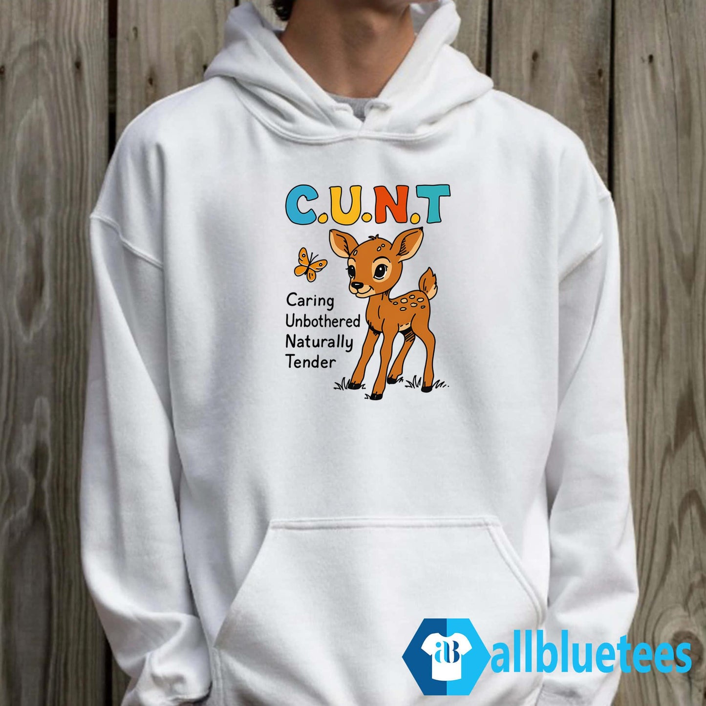 C-U-N-T Caring Unbothered Naturally Tender Shirt