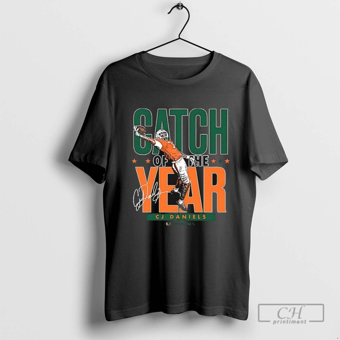 Cj Daniels Catch Of The Year T Shirt Sweater