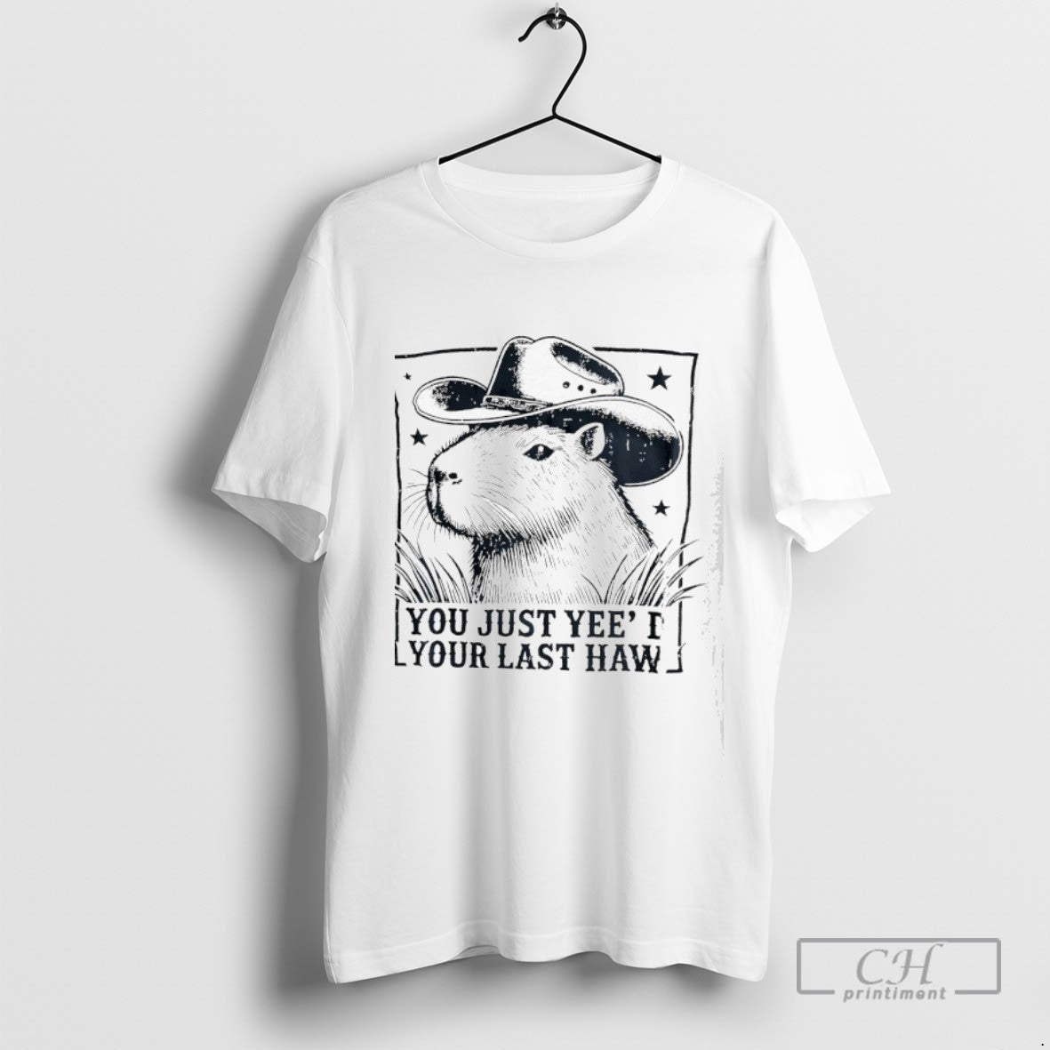 Capybara You Just Yeed Your Last Haw