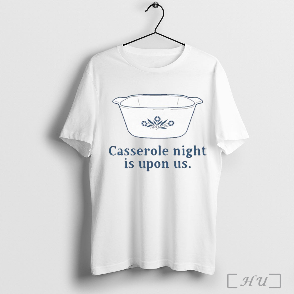 Casserole Night Is Upon Us T Shirt