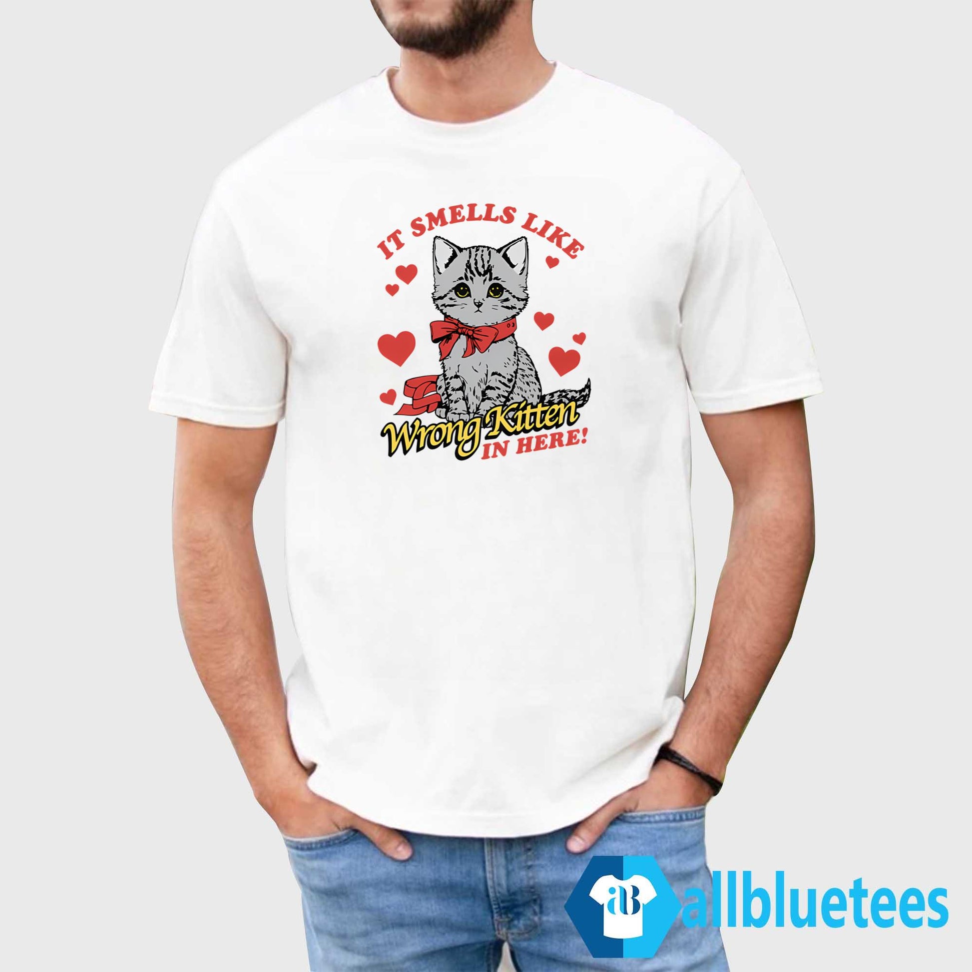 Cat It Smells Like Wrong Kitten In Here Shirt