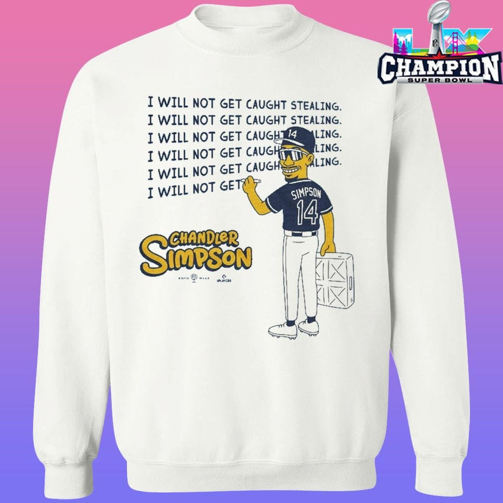 Chandler Simpson I Will Not Get Caught Stealing Shirt