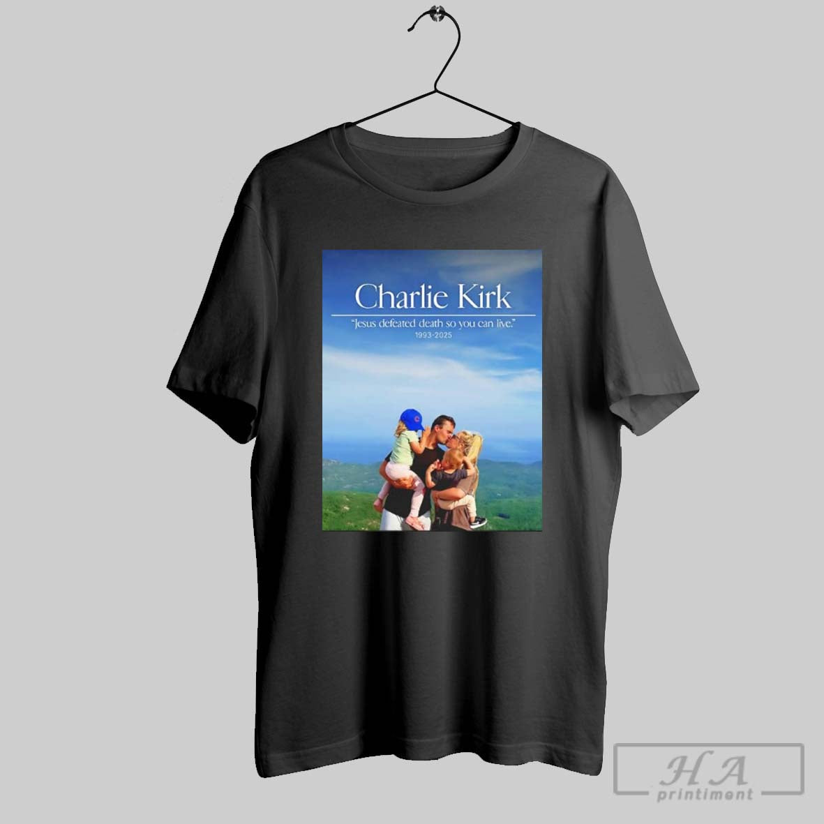 Charlie Kirk 1993 2025 Jesus Defeated Death So You Can Live
