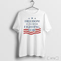 Charlie Kirk Freedom Is Worth Fighting For T Shirt