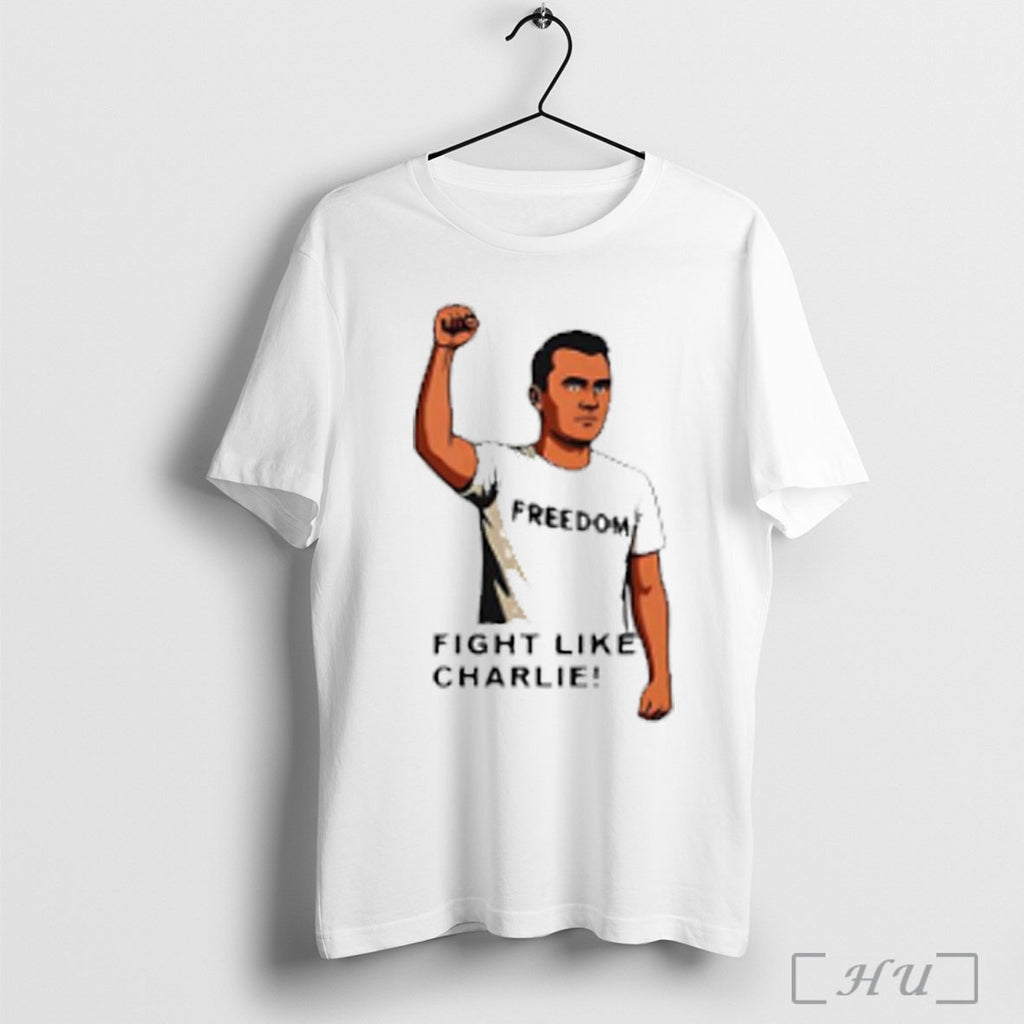Charlie Kirk Fight Like Freedom T Shirt