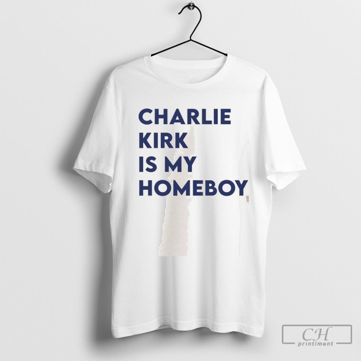 Charlie Kirk Is My Homeboy Shirt Sweater