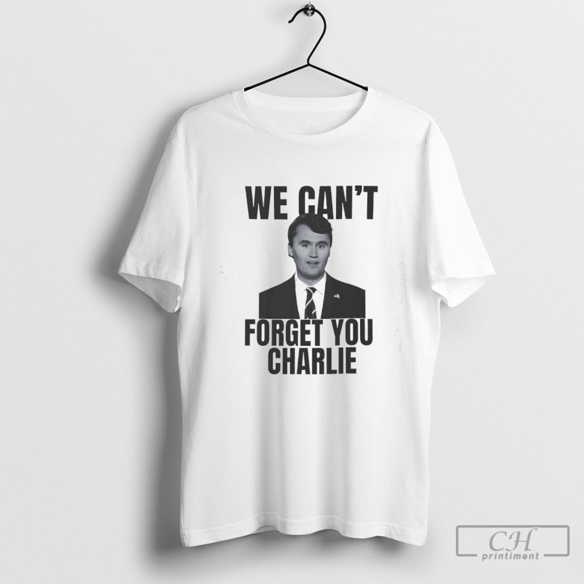 Charlie Kirk We Cant Forget You Charlie Shirt Sweater