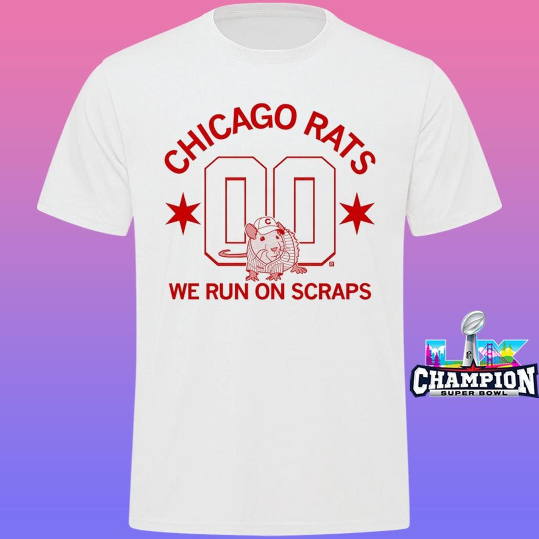 Chicago Rats We Run On Scraps Shirt