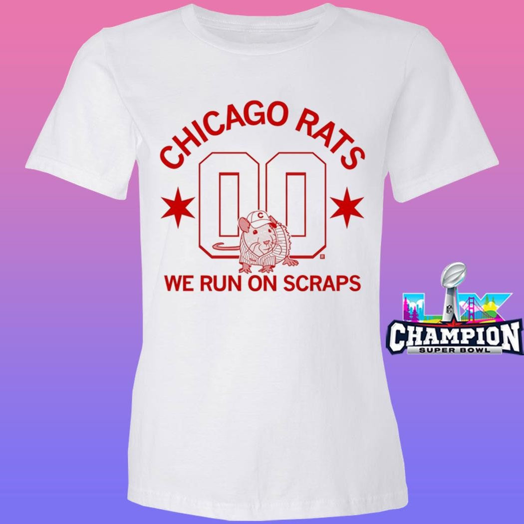 Chicago Rats We Run On Scraps Shirt