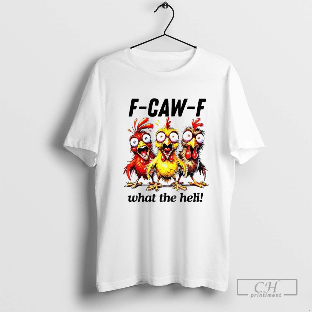 Chicken F Caw F What The Heli Silly Farm Animal