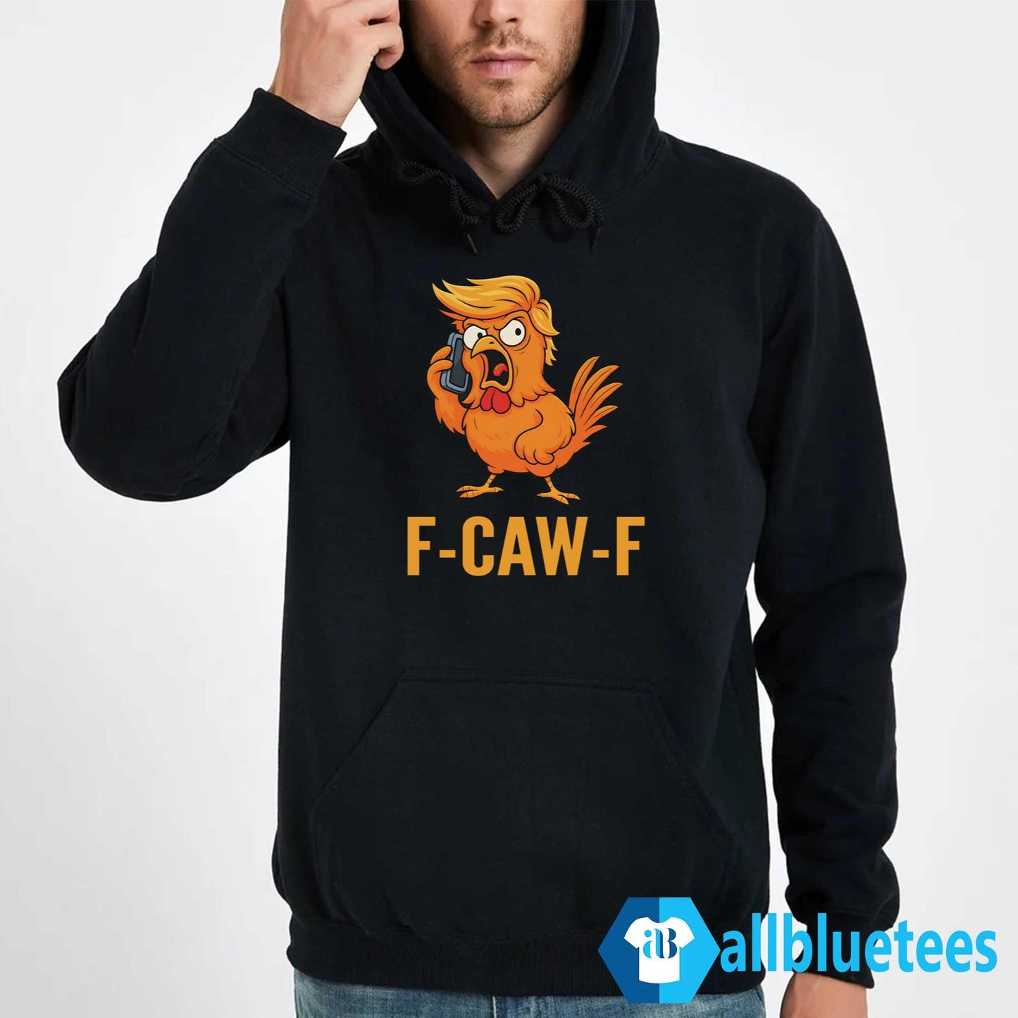 Chicken Trump F-Caw-F Shirt