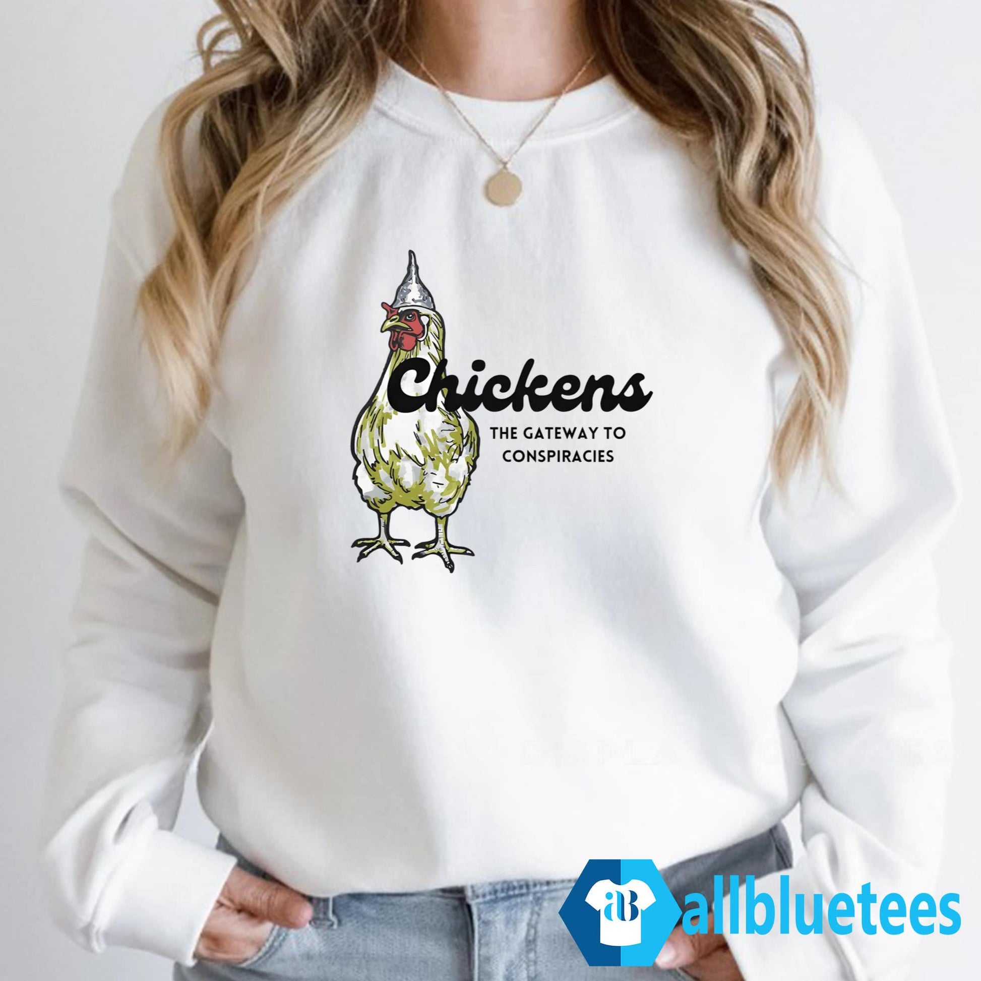 Chickens The Gateway To Conspiracies Shirt