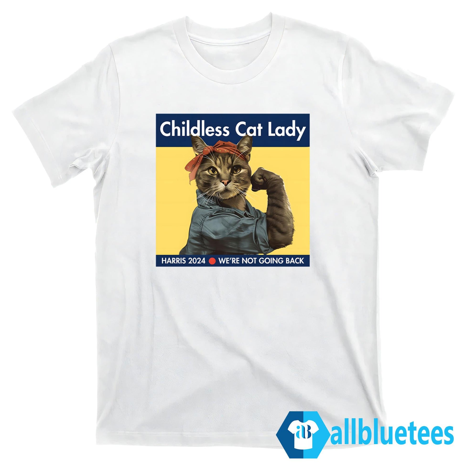 Childless Cat Lady Harris 2024 We’re Not Going Back Shirt