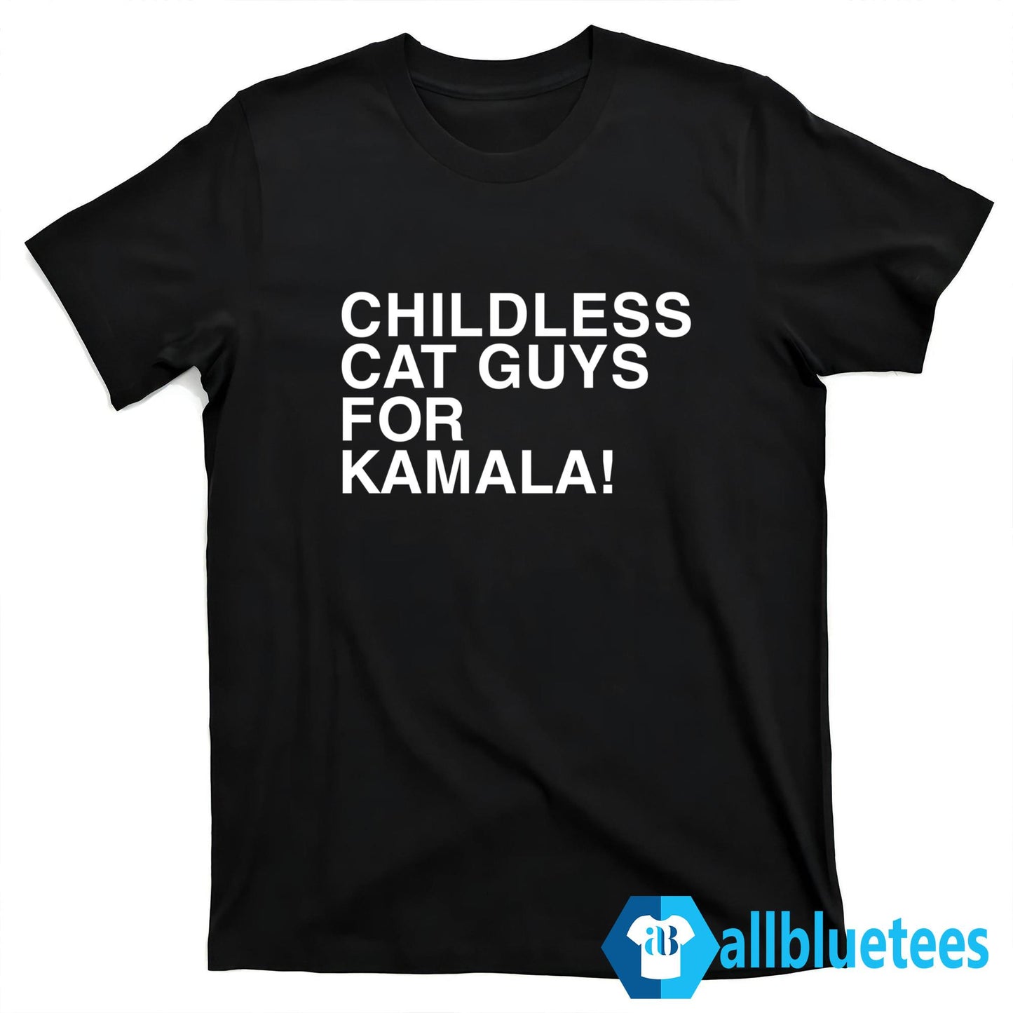 Childless Cat Guys For Kamala Shirt