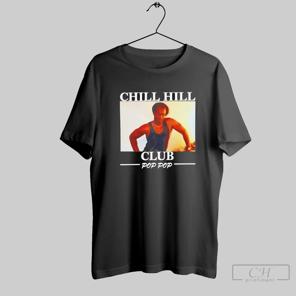 Chill Hill Club Pop Pop T Shirt