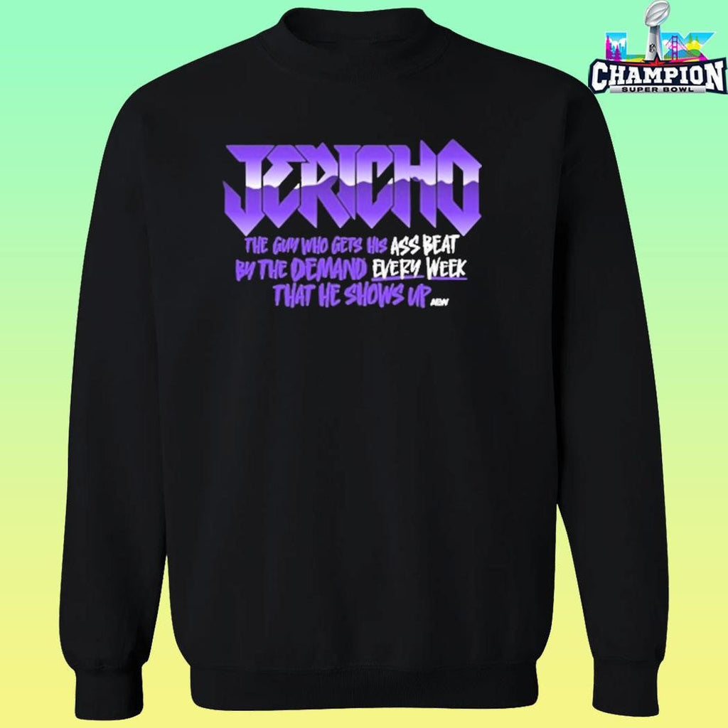 Chris Jericho Every Week Shirt
