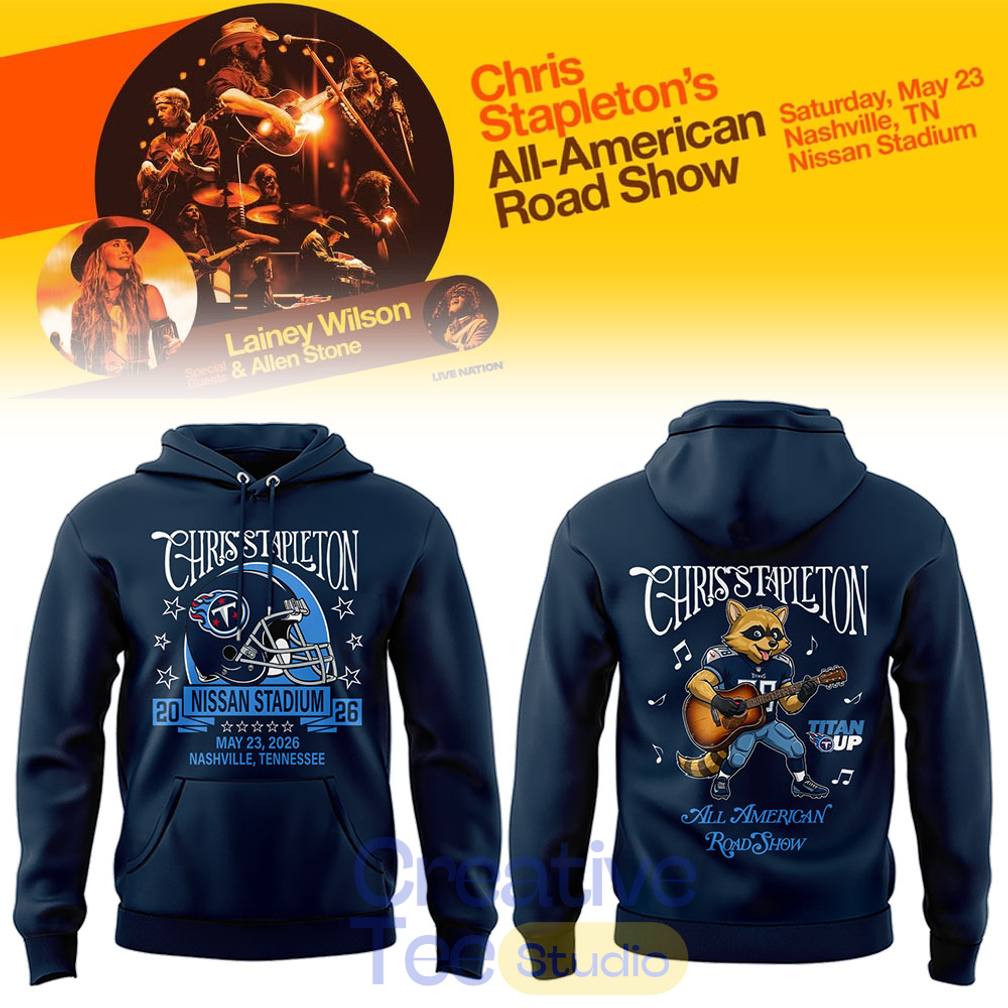 Chris Stapleton “All-American Road Show” At Nissan Stadium Hoodie
