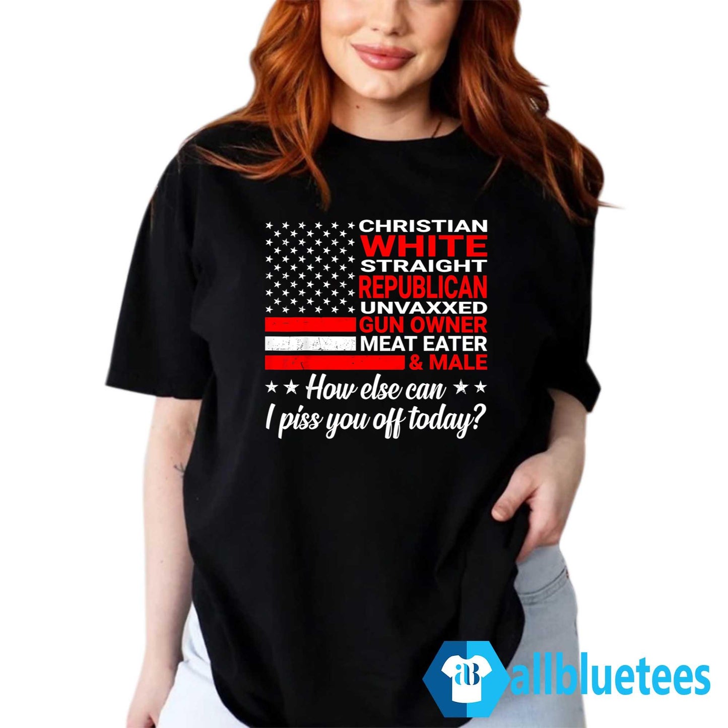 Christian White Straight Republican Unvaxxed Shirt