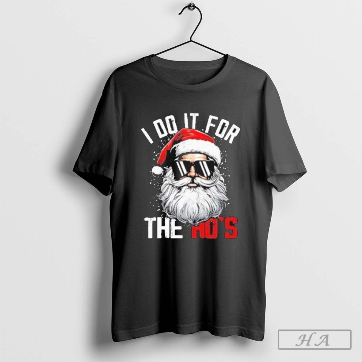 Christmas Santa Claus I Do It For The Hos