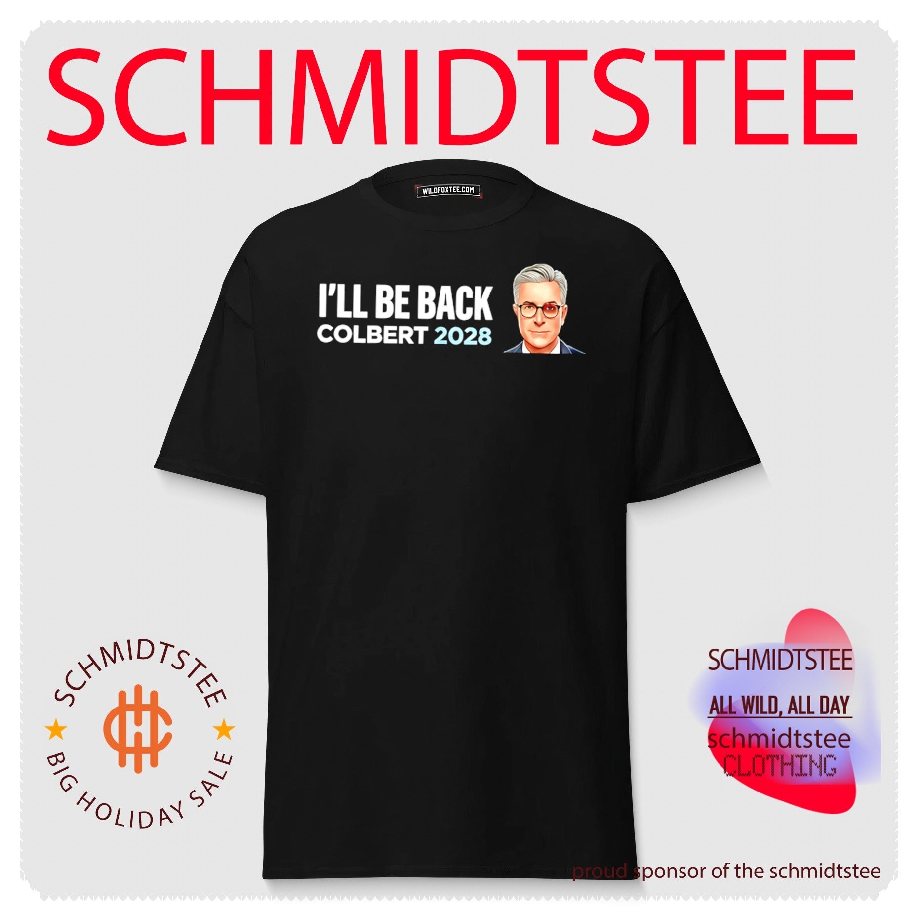 Colbert 2028 I’ll Be Back Shirt