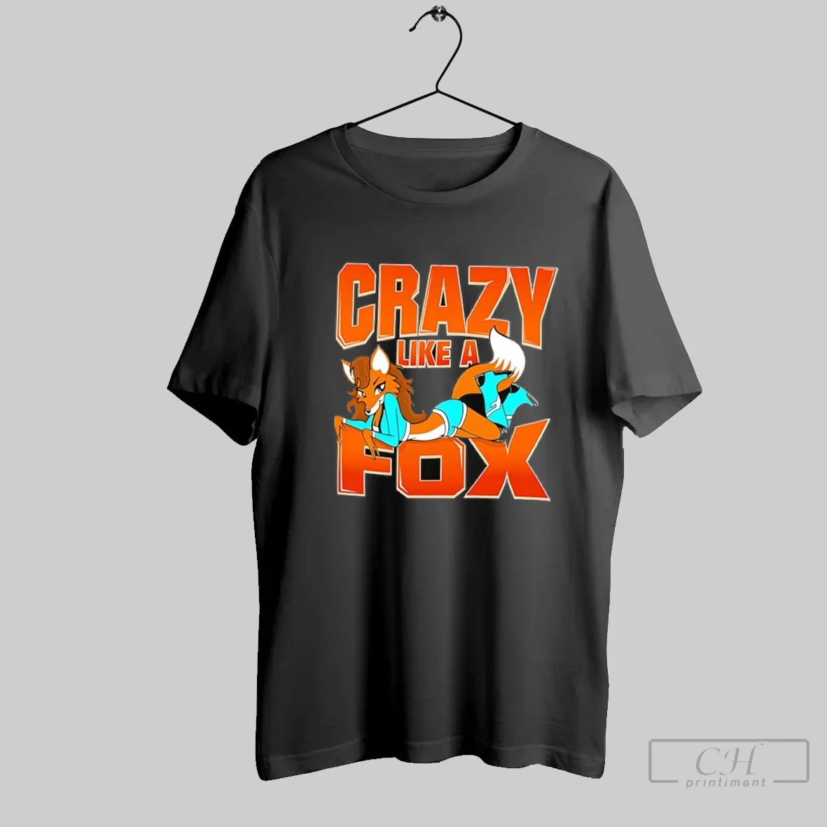 Crazy Like A Fox T Shirt
