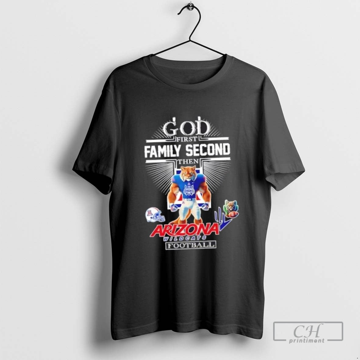 Cross God First Family Second Then Arizona Wildcats Football Mascot