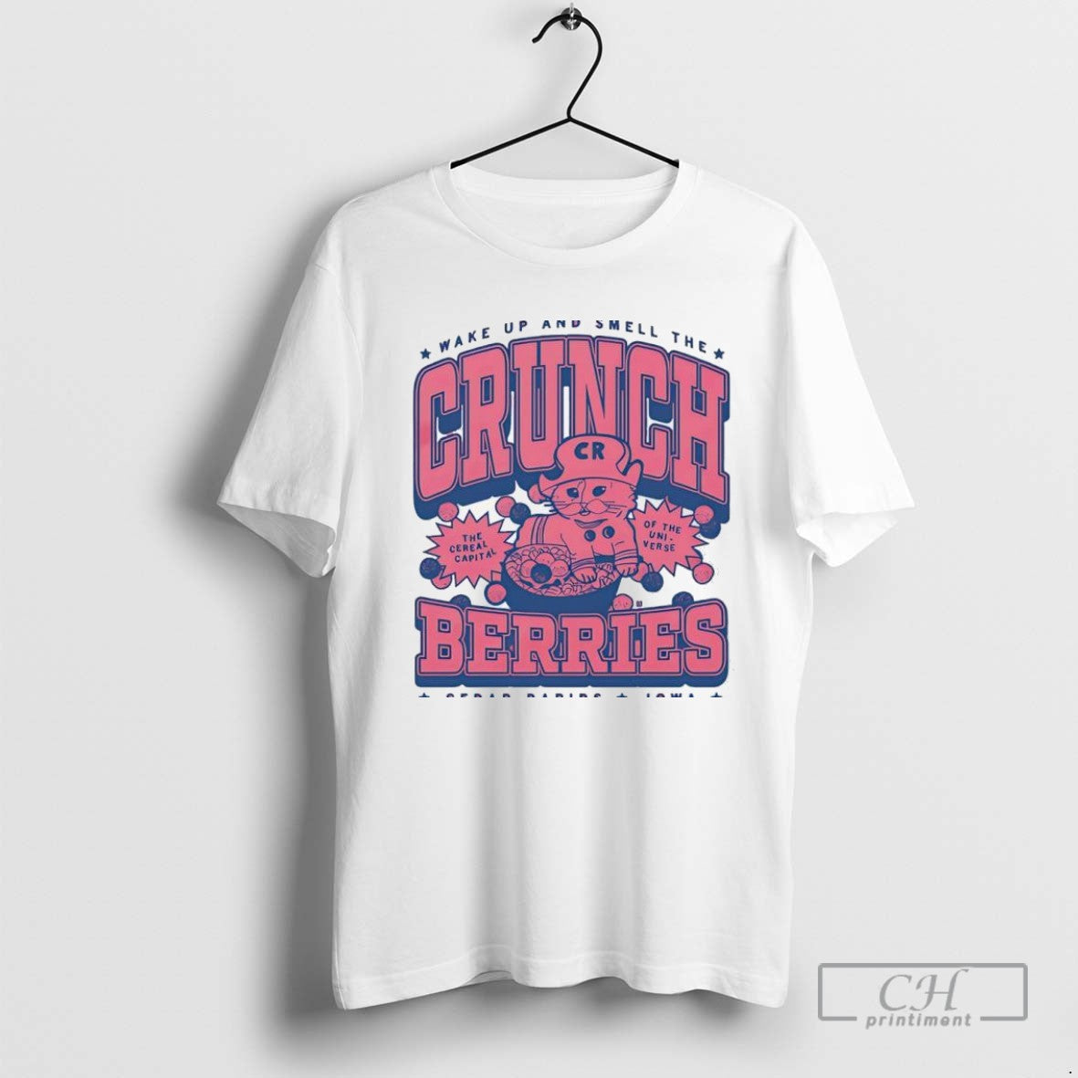 Crunch Berries Wake Up And Smell The Cedar Rapids Iowa Logo T Shirt Sweater